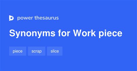 piece synonym|piece of work synonym.